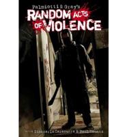 Palmiotti & Gray's Random Acts of Violence