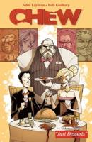 CHEW. Volume 3 Just Desserts