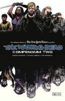 The Walking Dead Compendium. Volume 2