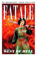Fatale. Book Three West of Hell
