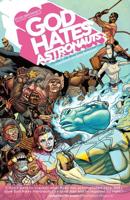 God Hates Astronauts. Volume 1 The Head That Wouldn't Die