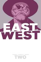 East of West. Vol. 2 We Are All One