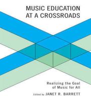 Music Education at a Crossroads