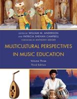 Multicultural Perspectives in Music Education, Volume III, Third Edition