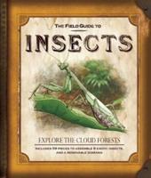 The Field Guide to Insects