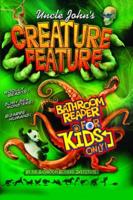 Uncle John's Creature Feature Bathroom Reader for Kids Only