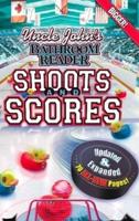 Uncle John's Bathroom Reader Shoots and Scores, Updated & Expanded