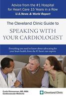 The Cleveland Clinic Guide to Speaking With Your Cardiologist