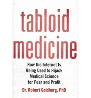 Tabloid Medicine