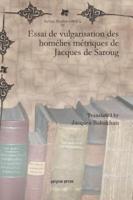 Essai de vulgarisation des homélies métriques de Jacques de Saroug