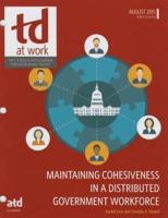 Maintaining Cohesiveness in a Distributed Government Workforce