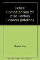 Critical Competencies for 21st Century Leaders