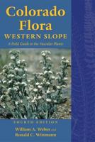 Colorado Flora. Western Slope