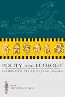 Polity and Ecology in Formative Period Coastal Qaxaca