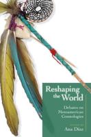 Reshaping the World