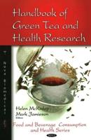 Handbook of Green Tea and Health Research