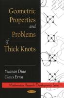 Geometric Properties and Problems of Thick Knots