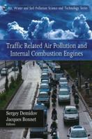 Traffic Related Air Pollution and Internal Combustion Engines
