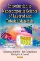 Introduction to Nanocomposite Science of Layered and Tubular Materials