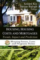 Housing, Housing Costs and Mortgages