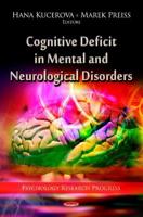 Cognitive Deficit in Mental and Neurological Disorders