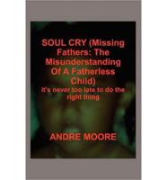 Soul Cry (Missing Fathers