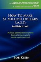 How to Make $1 Million Dollars F.A.S.T.
