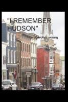 I Remember Hudson