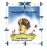 Townsworth the Turkey