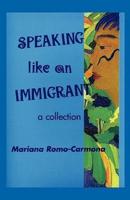 Speaking Like an Immigrant