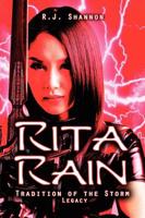Rita Rain: Tradition of the Storm: Legacy