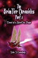 Times of a Brimtier Pirate: The Brimtier Chronicles Part 2