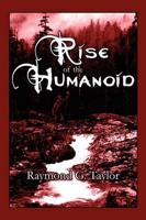 Rise of the Humanoid