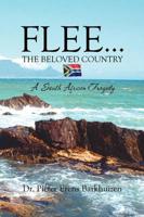 Flee...the Beloved Country