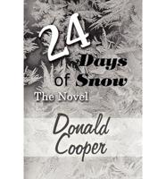 24 Days of Snow: The Novel