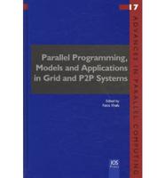 Parallel Programming, Models and Applications in Grid and P2P Systems