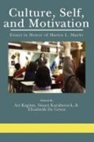 Culture, Self, and, Motivation: Essays in Honor of Martin L. Maehr (PB)