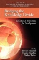 Bridging the Knowledge Divide: Educational Technology for Development (PB)