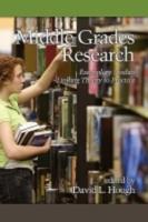 Middle Grades Research: Exemplary Studies Linking Theory to Practice (PB)