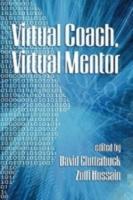 Virtual Coach, Virtual Mentor. Edited by David Clutterbuck & Zulfi Hussain