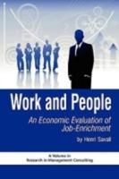 Work and People: An Economic Evaluation of Job Enrichment (PB)
