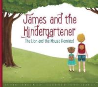 James and the Kindergartener