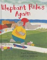 Elephant Rides Again