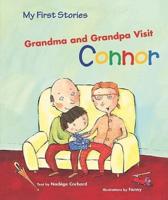 Grandma and Grandpa Visit Connor