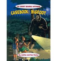 Casebook: Bigfoot
