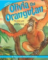 Olivia the Orangutan