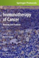 Immunotherapy of Cancer : Methods and Protocols