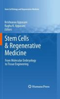 Stem Cells & Regenerative Medicine : From Molecular Embryology to Tissue Engineering
