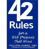 42 Rules for a Web Presence That Wins