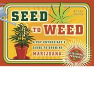 Seed to Weed